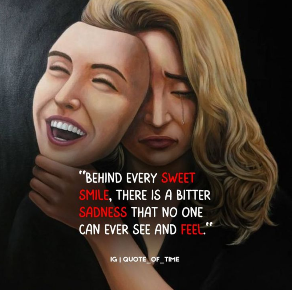 The Hurt behind the Smile